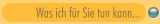 Was ich für Sie tun kann...